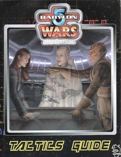 Babylon 5 Wars: Tactics Guide
