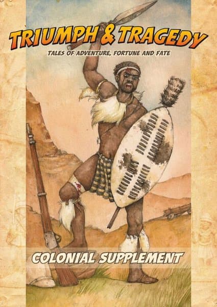 Triumph & Tragedy: Colonial Supplement