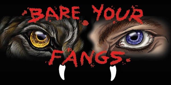 Bare Your Fangs