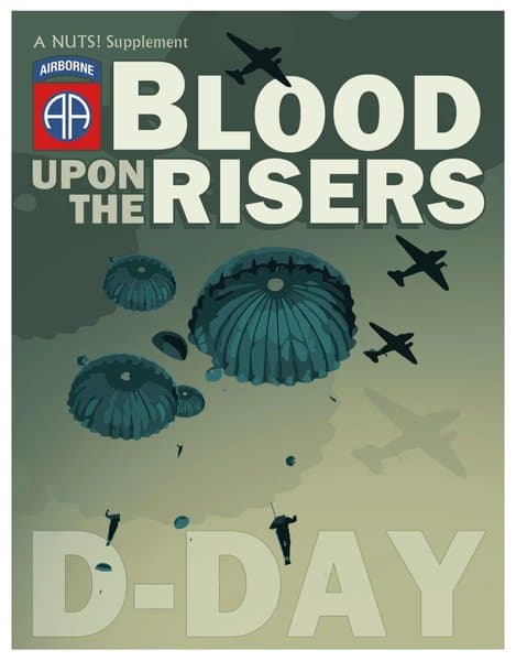 Blood Upon The Risers: D-Day