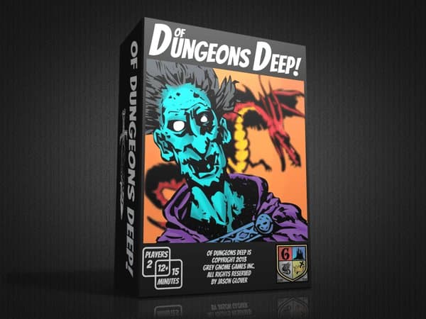 Of Dungeons Deep!