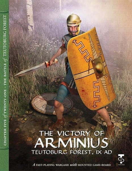 The Victory of Arminius: Teutoburg Forest, IX AD