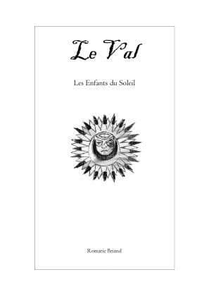 Le Val II: Les Enfants du Soleil