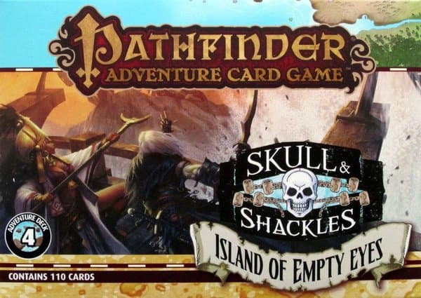 Pathfinder. Карточная игра: Череп и Кандалы. Колода приключения «Остров Потухших Глаз»
