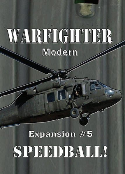 Warfighter: Expansion #5 – Speedball