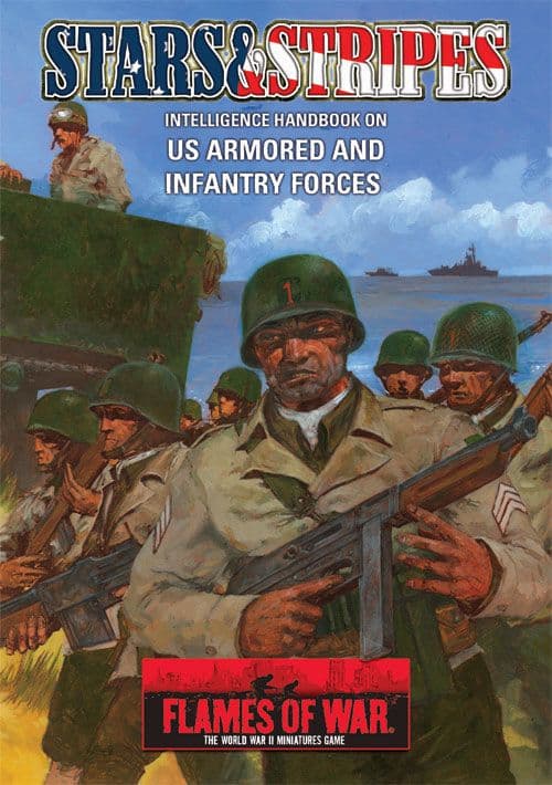 Flames of War: Stars and Stripes – Intelligence Handbook on US Armored and Infantry Forces