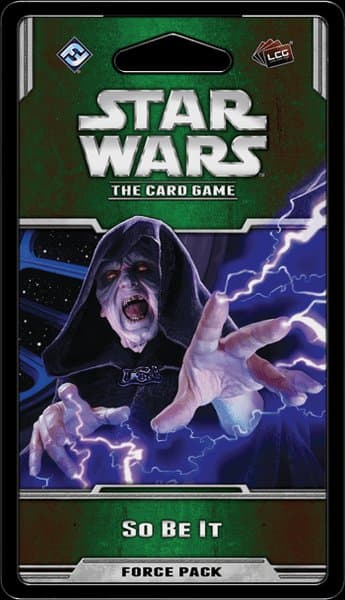 Star Wars: The Card Game – So Be It