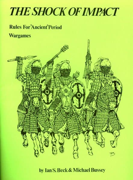 The Shock Of Impact: Rules for Ancient Period Wargames