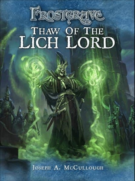 Frostgrave: Thaw of the Lich Lord