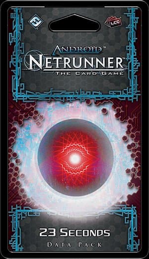 Android: Netrunner – 23 Seconds