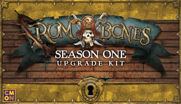 Rum & Bones: Second Tide – Season One Upgrade Kit