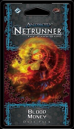 Android: Netrunner – Blood Money