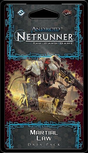 Android: Netrunner – Martial Law