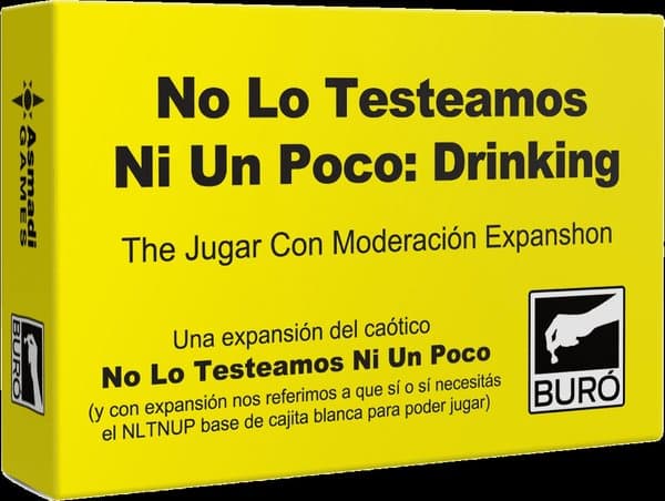 No Lo Testeamos Ni Un Poco: Drinking
