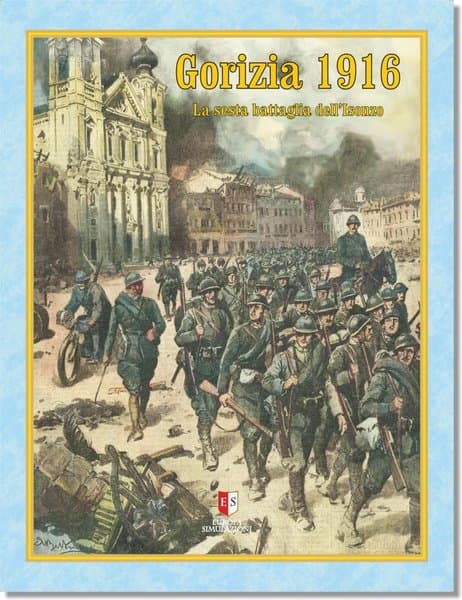 Gorizia 1916: La sesta battaglia dell'Isonzo