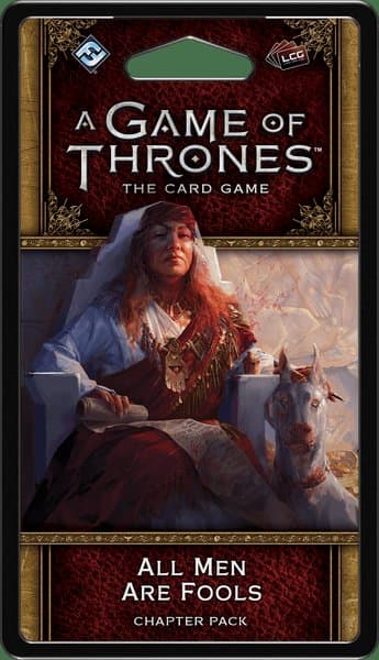 A Game of Thrones: The Card Game (Second Edition) – All Men Are Fools