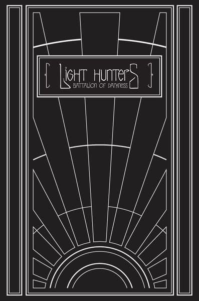 Light Hunters: Battalion of Darkness