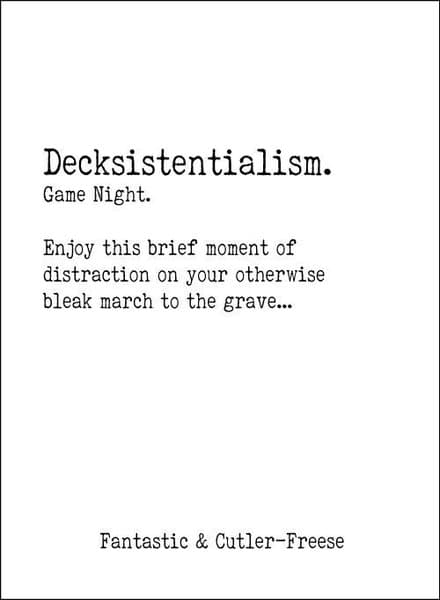 Decksistentialism: Game Night