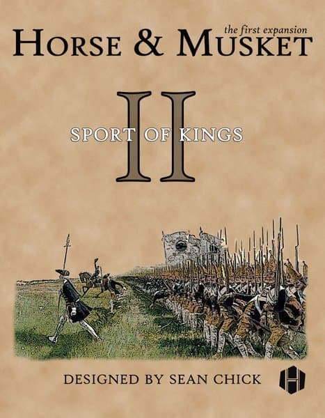 Horse & Musket II: Sport of Kings