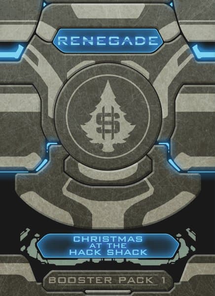 Renegade: Booster Pack 1 – Christmas at the Hack Shack
