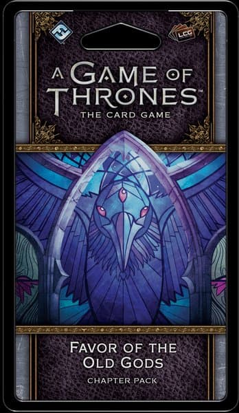 A Game of Thrones: The Card Game (Second Edition) – Favor of the Old Gods