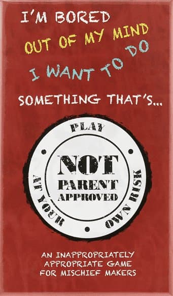 Not Parent Approved