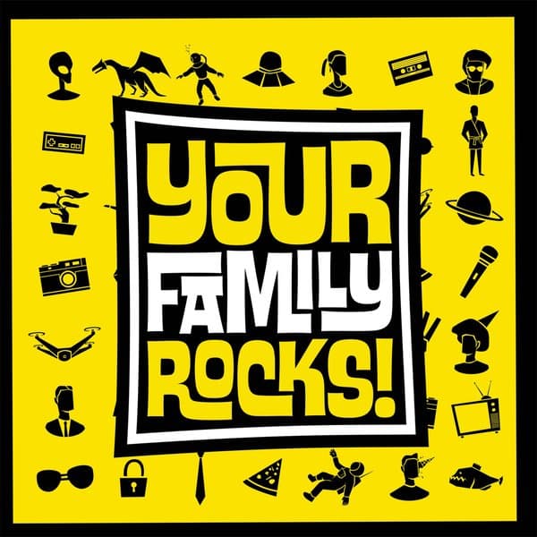 Your Family Rocks!