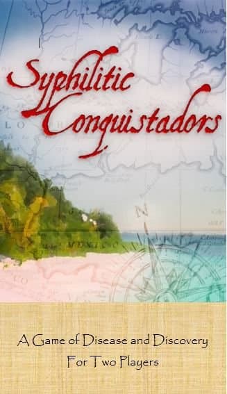 Syphilitic Conquistadors