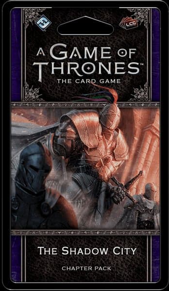 A Game of Thrones: The Card Game (Second Edition) – The Shadow City