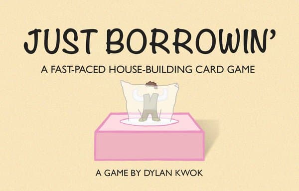 Just Borrowin'