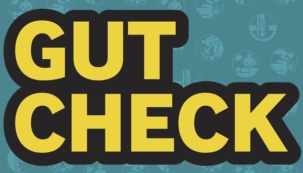 Gut Check