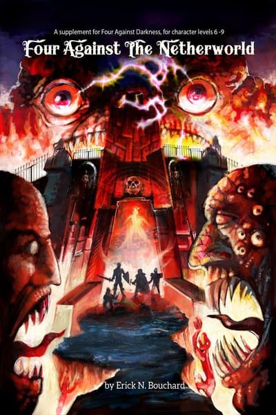Four Against the Netherworld: A Supplement for Four Against Darkness