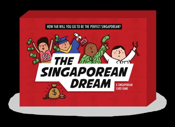 The Singaporean Dream