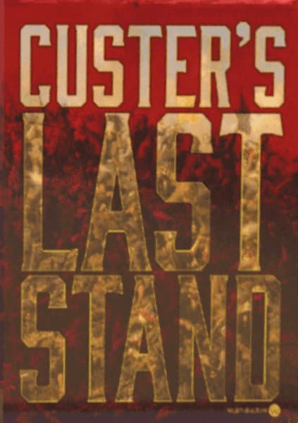 Custer's Last Stand