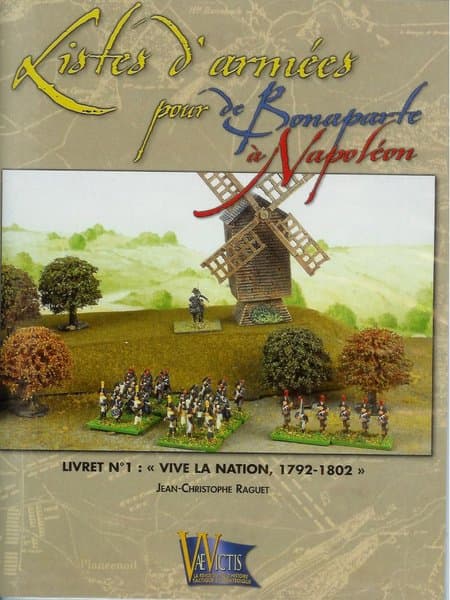 Listes d'armées pour De Bonaparte à Napoléon: Livret nº1 – Vive la Nation, 1792-1802