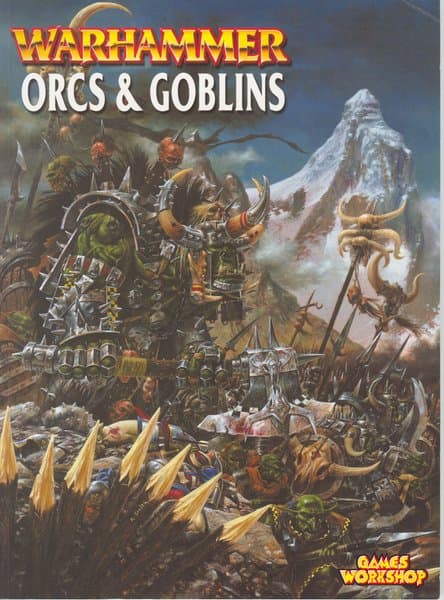 Warhammer (Sixth Edition): Orcs & Goblins