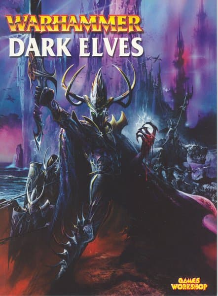 Warhammer (Sixth Edition): Dark Elves