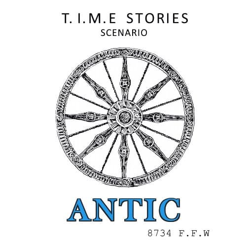 Antic (fan expansion for T.I.M.E Stories)