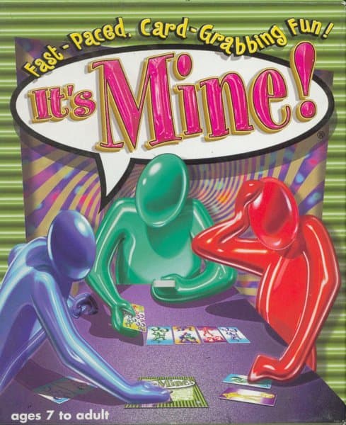 It's Mine!