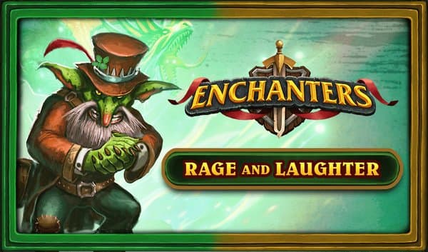 Enchanters: Rage and Laughter