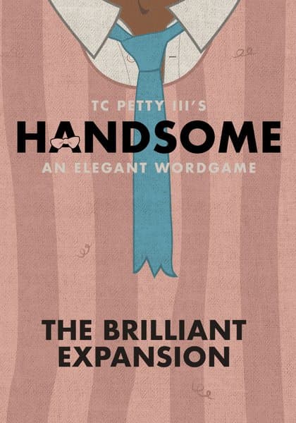 Handsome: The Brilliant Expansion