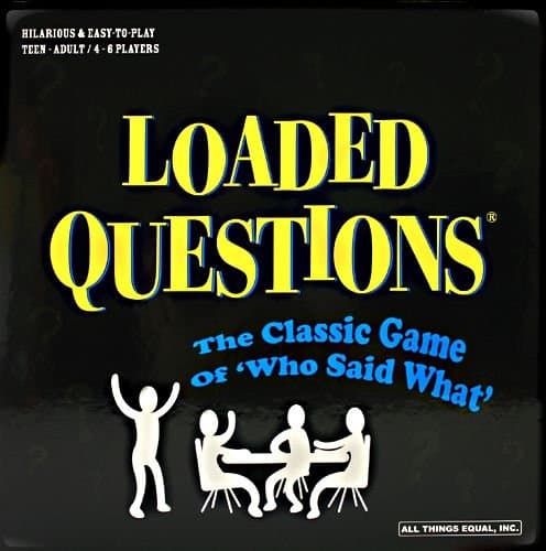 Loaded Questions