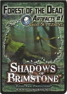 Shadows of Brimstone: Forest of the Dead Artifacts #1 Game Supplement