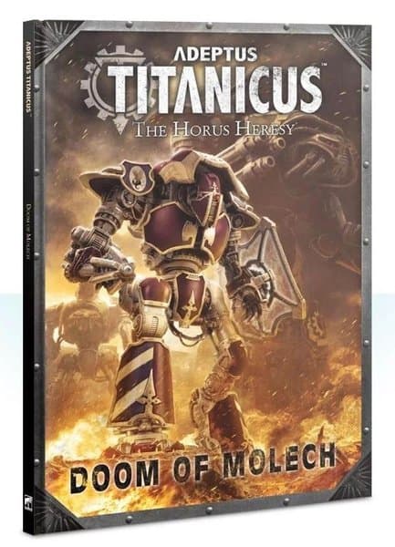Adeptus Titanicus: Doom of Molech