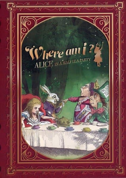 Where am I? Alice in a Mad Tea Party