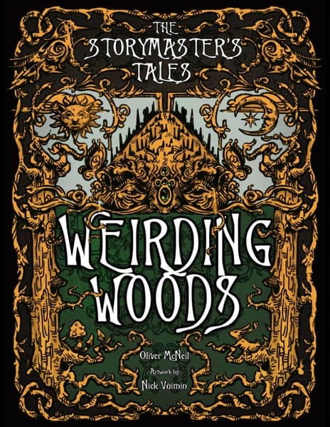 The StoryMaster's Tales: Weirding Woods