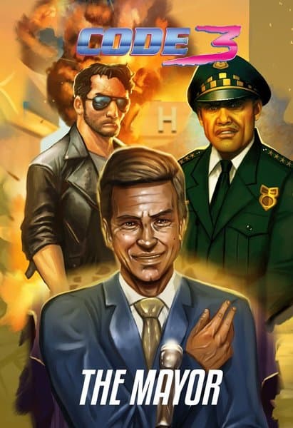 Code 3: The Corrupt Mayor