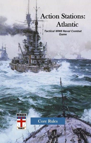 Action Stations: Atlantic – Tactical WWII Naval Combat Game: Core Rules