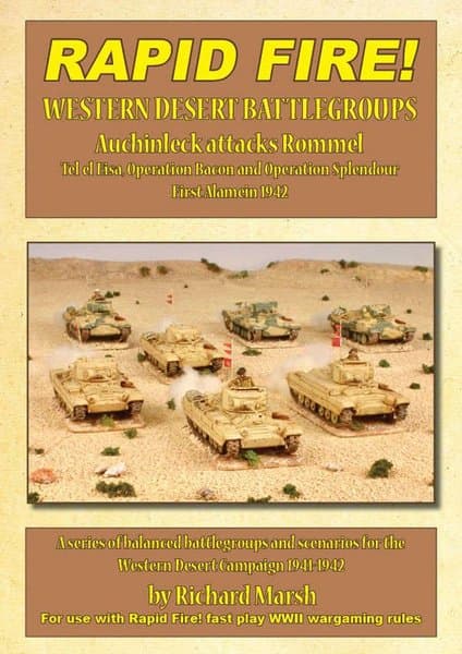Rapid Fire!: Auchinleck Attacks Rommel – Tel el Eisa, Operation Bacon and Operation Splendour: First Alamein 1942