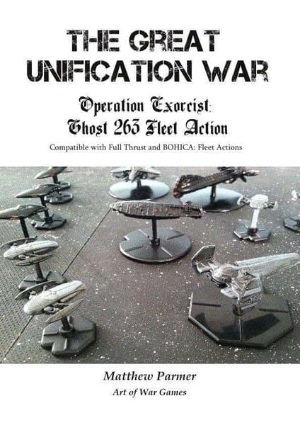 The Great Unification War: Operation Exorcist – Ghost 263 Fleet Action